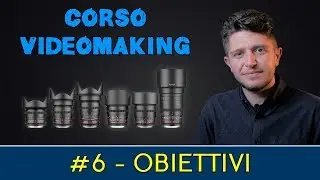 Videomaker Course #6 - Objectives