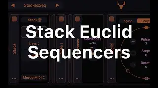 Create Complex MIDI Effects Using Mela's New Stack Module