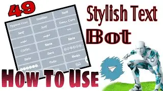 Best Telegram BoT 2021 || Stylish Text || MoTech MRK.YT