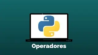 Curso de Python 3 para PRINCIPIANTES (APRENDE EN MENOS DE 1 HORA) | Operadores | Anormalix