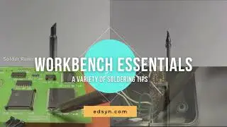 WORKBENCH ESSENTIALS - A VARIETY OF SOLDERING TIPS - FROM EDSYN