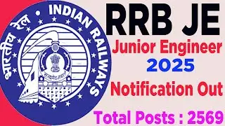 RRB Junior Engineer Recruitment 2025 // CEN 05/2025 Railway Recruitment Board (Ministry of Railways)