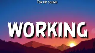 Tate McRae & Khalid - Working (Lyrics).