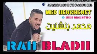 Mohamed Benchenet 2016 T3almet Tbi3a Jdida Avec Bibi maestro 2016