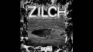 Zilch - Demo (2025)
