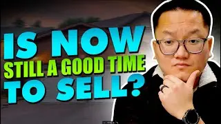 Is Now a Good Time to Sell?