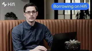 How to Borrow - Hifi.Finance