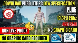 How to download PUBG PC lite and Run Low Specification pc (2GB RAM, Platinum, No Graphic Card) ?