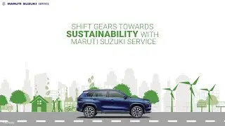 Go Green With Maruti Suzuki Service