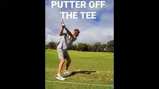 PUTTER OFF THE TEE #golf