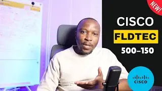 Cisco's NEW Certification (500-150 FLDTEC) All You NEED to Know (Hands-On Skills!)