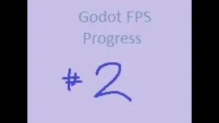 godot fps 2