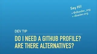 Do I Need a GitHub/GitLab/Bitbucket Profile as a Developer?