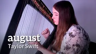 Taylor Swift - ​august (Harp Cover) + Sheet Music