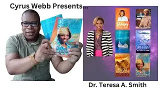 Dr. Teresa A. Smith returns to Cyrus Webb Presents on Amazon LIVE