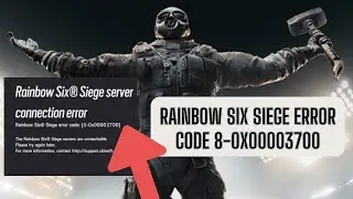 How to fix Rainbow six siege error code 8-0x00003700