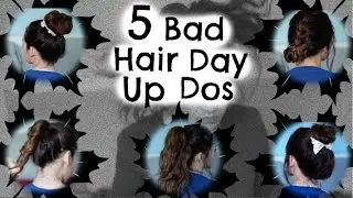 Bad Hair Day | Lazy Hairstyles (part two)