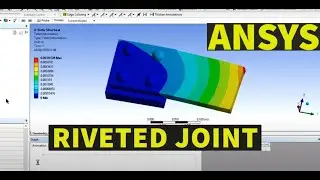 RIVETED JOINT Structural Analysis at 250N force with 4 RIVET | Ansys Workbench | Catia to ansys |
