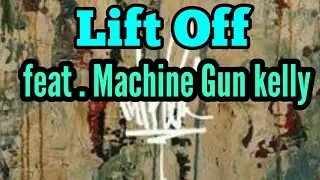 Mike Shinoda - Lift Off ( feat. Chino Moreno machinegun kelly ) Official Audio