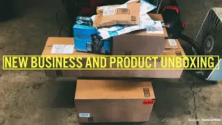 New business and unboxing