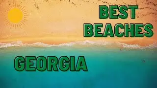 Top 10 BEACHES in Georgia | TOP 10 TRAVEL 2022
