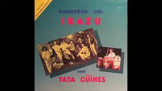 IRAZU CON I TATA GUINES   SI LA CUMBIA TUVIERA CUERPO    1988