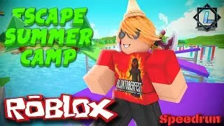 [ROBLOX|SPEEDRUN] ESCAPE THE SUMMER CAMP OBBY | 3:26 min. » Ludaris