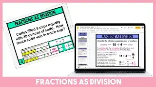 Fractions as Division Tutorial Video