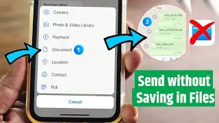 How to Send Photos as Document in WhatsApp in iPhone without Saving in Files