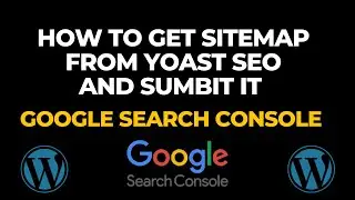 How to get sitemap from Yoast SEO and Submit to Google Search Console
