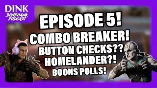 The Combo Breaker Experience - Episode 5