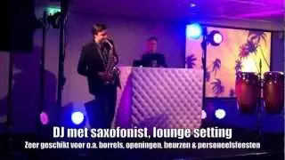 DJ met Saxofonist, Saxofoon, Lounge Achtergrond muziek