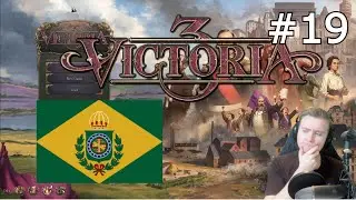 Victoria 3 - Brazil - Episode 19