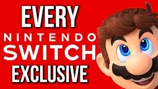EVERY NINTENDO SWITCH EXCLUSIVE (so far)