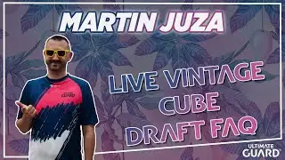 FAQ: Live Vintage Cube Draft with Martin Juza + Ryan Spain