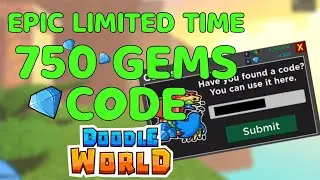 EPIC LIMITED TIME 750 GEMS CODE IN DOODLE WORLD - ROBLOX