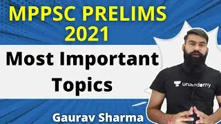 Most Important Topics for Prelims 2021 || MPPSC PRELIMS 2021 || MPPSC FOREST 2021 || Gaurav Sharma