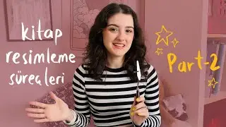 Çocuk kitabı resimleme süreci Part 2 | Çizimlerin renklendirilmesi ve baskı süreci 🌞🖍