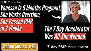 How to Pass the PMP Exam in 2 Weeks - Vanessa's PMP Success Story