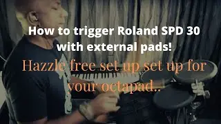 How to trigger the Roland SPD 30 with external pads: Roland SPD setting