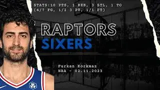 Furkan Korkmaz Returns with a Bang! Furkan Korkmaz vs Toronto Raptors 🔥🏀