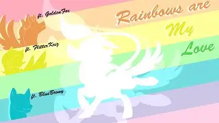 Rainbows are My Love (Parody of Cupid)