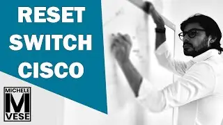 Reset switch Cisco default - Michele Vese [IT SHARING]