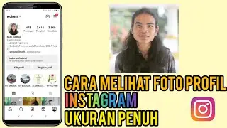 Cara Melihat Foto Profil Instagram Secara Full Size - Cara Melihat DP IG Ukuran Penuh