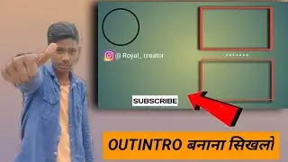 how to make professional out intro|| for YouTube channel on Android 2021