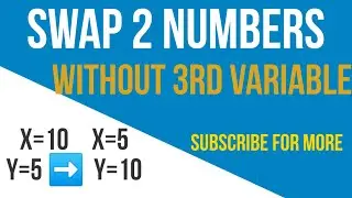 how to swap 2 nos without third variable | programming | Student technique