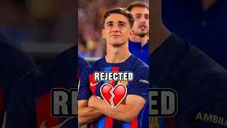 Gavi Rejected…💔 