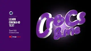 How to design a 3D text in Cinema 4D - Crocs & me
