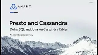 Presto and Cassandra: Doing SQL and Joins on Cassandra Tables