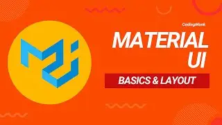 Mastering Material UI: A Beginner's Guide to Basics and Layouts